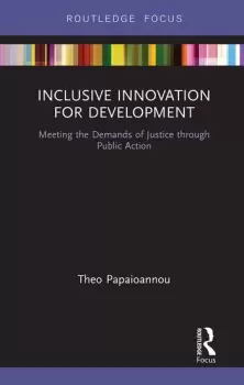 Image of Inclusive Innovation for Development : Meeting the Demands of Justice through Public Action