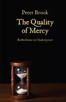 Image of The Quality of Mercy : Reflections on Shakespeare