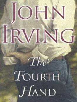Image of The Fourth Hand by John Irving Hardback