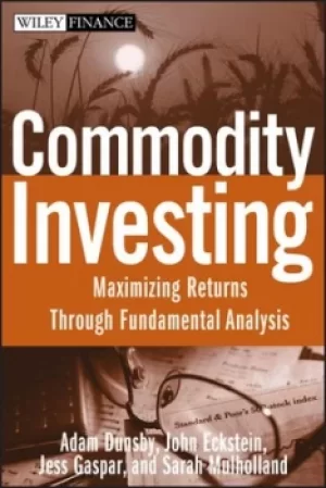 Image of Commodity investing by Adam Dunsby