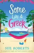 Image of some like it greek a completely laugh out loud romantic comedy