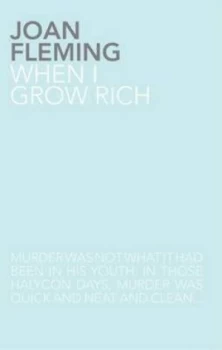 Image of When I Grow Rich by Joan Fleming Paperback