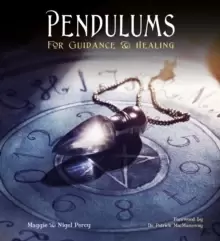 Image of Pendulums: For Guidance & Healing