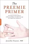 Image of preemie primer a complete guide for parents of premature babies from birth