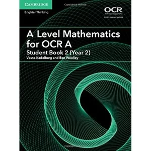 Image of A Level Mathematics for OCR A Student Book 2 (Year 2) by Vesna Kadelburg, Ben Woolley (Paperback, 2017)