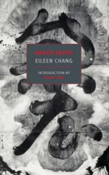 Image of Naked Earth by Eileen Chang Paperback