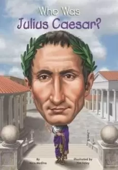 Image of Who Was Julius Caesar? by Nico Medina