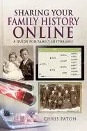 Image of sharing your family history online a guide for family historians