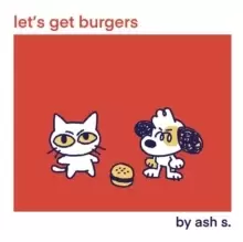 Image of Let's Get Burgers
