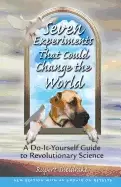 Image of seven experiments that could change the world a do it yourself guide to rev