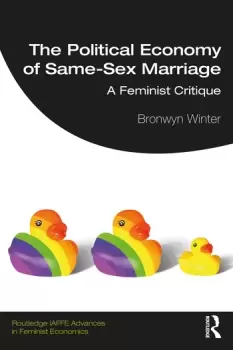 Image of The Political Economy of Same-Sex MarriageA Feminist Critique
