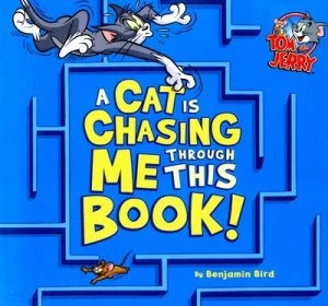 Image of A Cat Is Chasing Me through This Book by Benjamin Bird Book