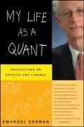 Image of My Life as a Quant by Emanuel Derman