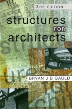 Image of Structures for Architects by B.J.B. Gauld Paperback