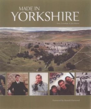 Image of Made in Yorkshire by Tony Earnshaw Hardback