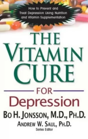 Image of The vitamin cure for depression by Bo H. Jonsson