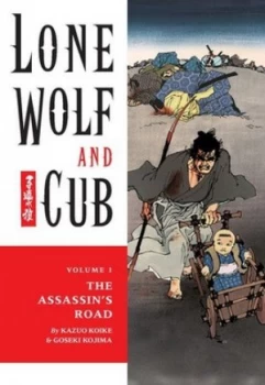 Image of Lone Wolf and Cub Volume 1 the Assassins Road by Kazuo Koike Paperback