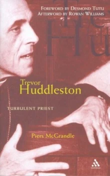 Image of Trevor Huddleston by Piers Mcgrandle Hardback