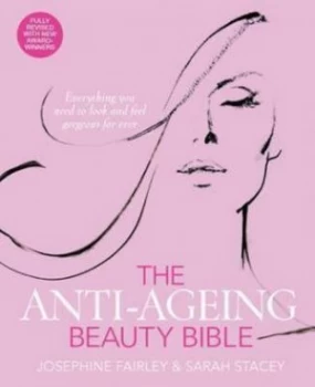 Image of The Anti Ageing Beauty Bible by Josephine Fairley Paperback