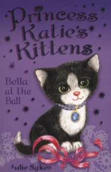 Image of Bella at the Ball by Julie Sykes Book
