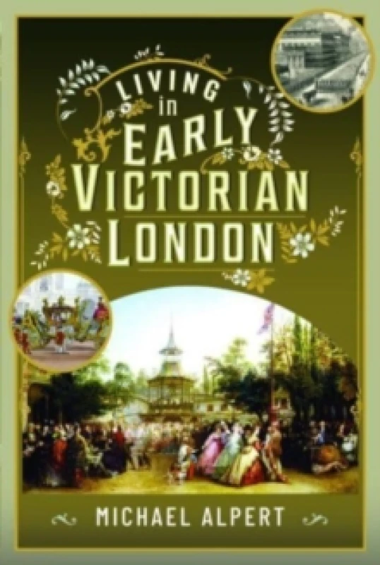 Image of Living in Early Victorian London Hardback