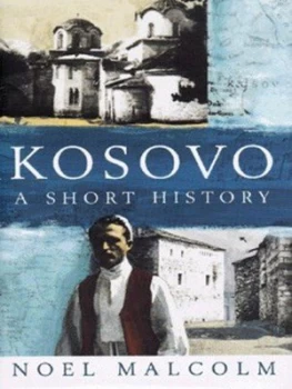 Image of Kosovo by Noel Malcolm Hardback