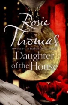 Image of Daughter of the House by Rosie Thomas Paperback