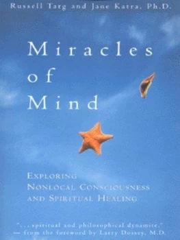 Image of Miracles of Mind by Russell Targ Paperback