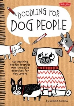 Image of Doodling for Dog People by Gemma Correll Paperback