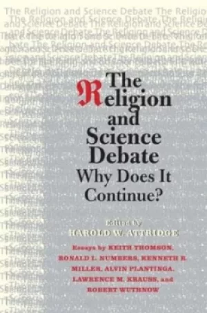 Image of The religion and science debate by Harold W. Attridge