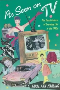 Image of As Seen on TV by Karal Ann Marling Hardback