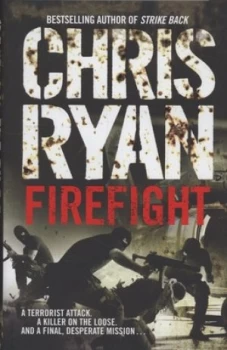 Image of Firefight by Chris Ryan Hardback
