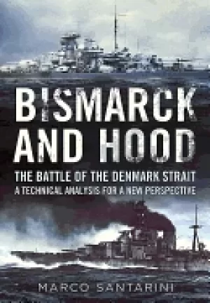 Image of bismarck and hood the battle of the denmark strait a technical analysis f