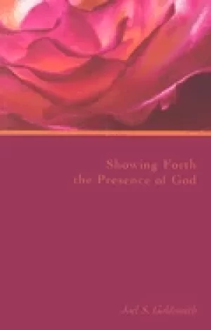 Image of showing forth the presence of god