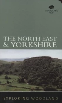 Image of The North East and Yorkshire by Woodland Trust Book