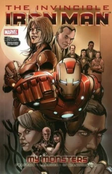 Image of Invincible Iron Man Volume 7 - My Monsters by Matt Fraction Paperback