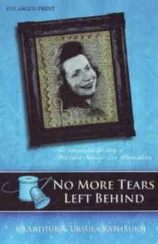 Image of No More Tears Left behind by Arthur C Rathburn Paperback