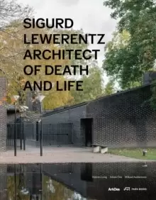 Image of Sigurd Lewerentz : Architect of Death and Life