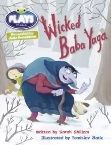 Image of Bug Club Julia Donaldson Plays Brown/3C-3B Wicked Baba Yaga