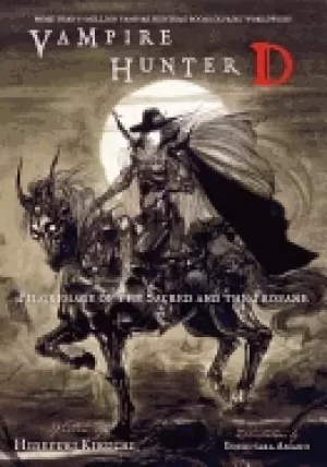 Image of vampire hunter d vol 6 pilgrimage of the sacred and the profane
