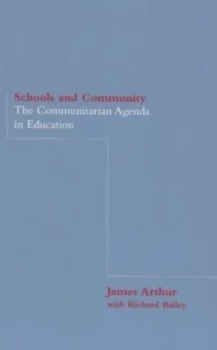 Image of Schools and Community by Dr James Arthur Paperback