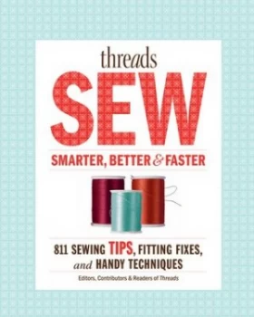 Image of Threads Sew Smarter Better and Faster Book