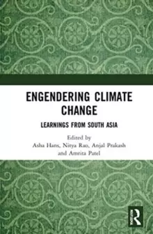 Image of Engendering Climate Change : Learnings from South Asia
