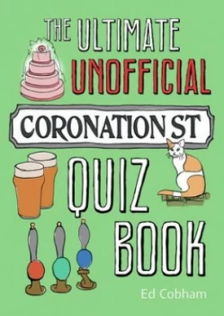 Image of The Ultimate Unofficial Coronation St Quiz Book by Ed Cobham Book