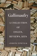 Image of gallimaufry a collection of essays reviews bits
