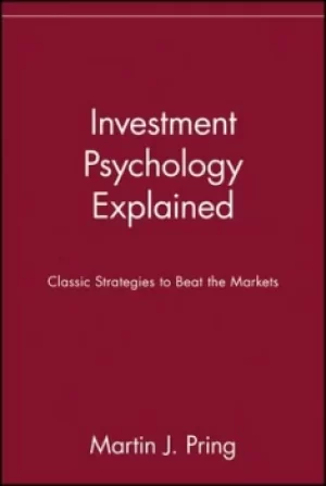 Image of Investment psychology explained by Martin J Pring