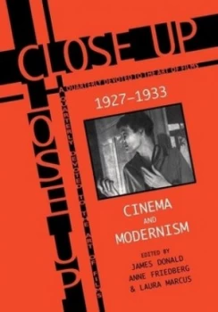 Image of Close up 1927-1933 by James Donald and Anne Friedberg and Laura Marcus Paperback