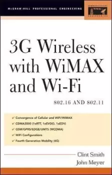 Image of 3G Wireless with 802.16 and 802.11 by Clint Smith