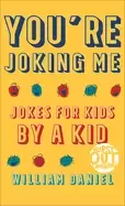 Image of youre joking me jokes for kids