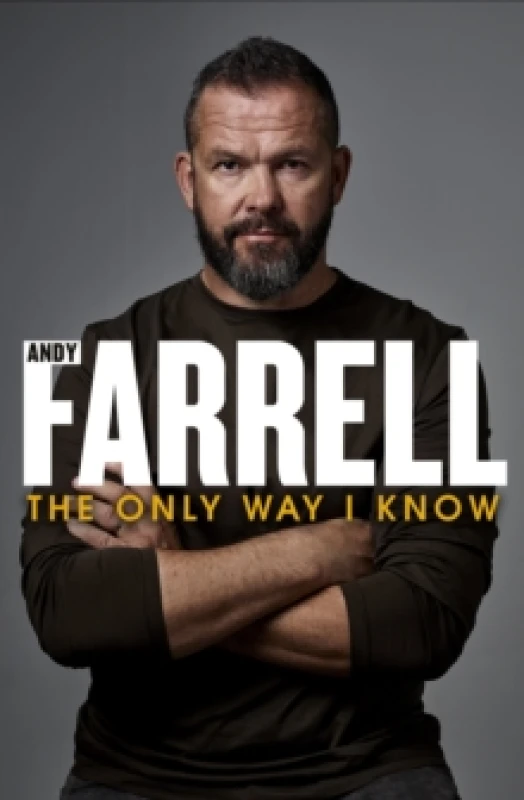 Image of The Only Way I Know : The Autobiography Hardback
